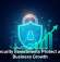 Cybersecurity Investments Protect and Fuel Business Growth